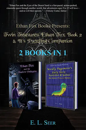 Front cover “Ethan Fox Books Presents: Twin Treasures: Ethan Fox Book 2 & Its Puzzling Companion: 2 BOOKS IN 1” by E.L. Seer