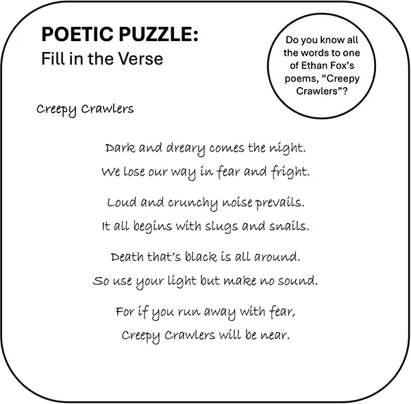 Interactive Poetic Puzzle for ‘Creepy Crawlers’ Solution in the Ethan Fox July 2024 newsletter, reader challenge