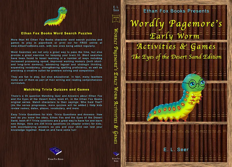 Full cover “Ethan Fox Books Presents: Wordly Pagemore’s Early Worm Activities & Games: The Eyes of the Desert Sand Edition”